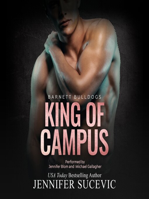 Title details for King of Campus by Jennifer Sucevic - Available